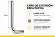 EXTENSION / CANO PARA DUCHA