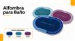 ALFOMBRA ABSORBENTE P/ BANO